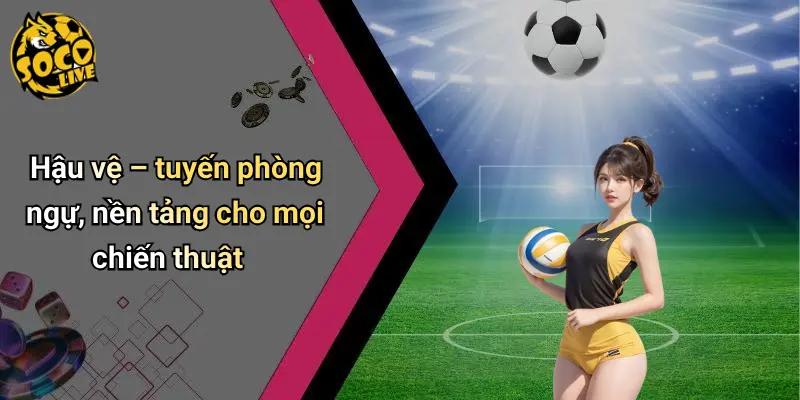Các Vị Trí Trong Bóng Đá