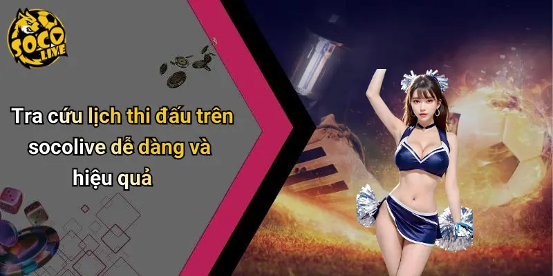 Lịch thi đấu 24 Lịch Thi Đấu