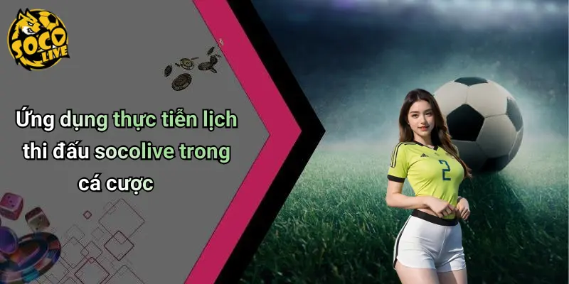 Lịch thi đấu 25 Lịch Thi Đấu