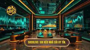 Socolive Soi Kèo Nhà Cái: Bí Quyết Chiến Thắng Từ Chuyên Gia