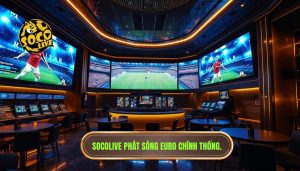 Socolive Phát Sóng Euro Mới Nhất: Xem Trực Tiếp Tốc Độ Cao 4K